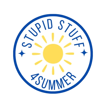 Stupidstuff4Summer